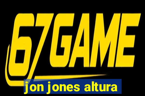 jon jones altura